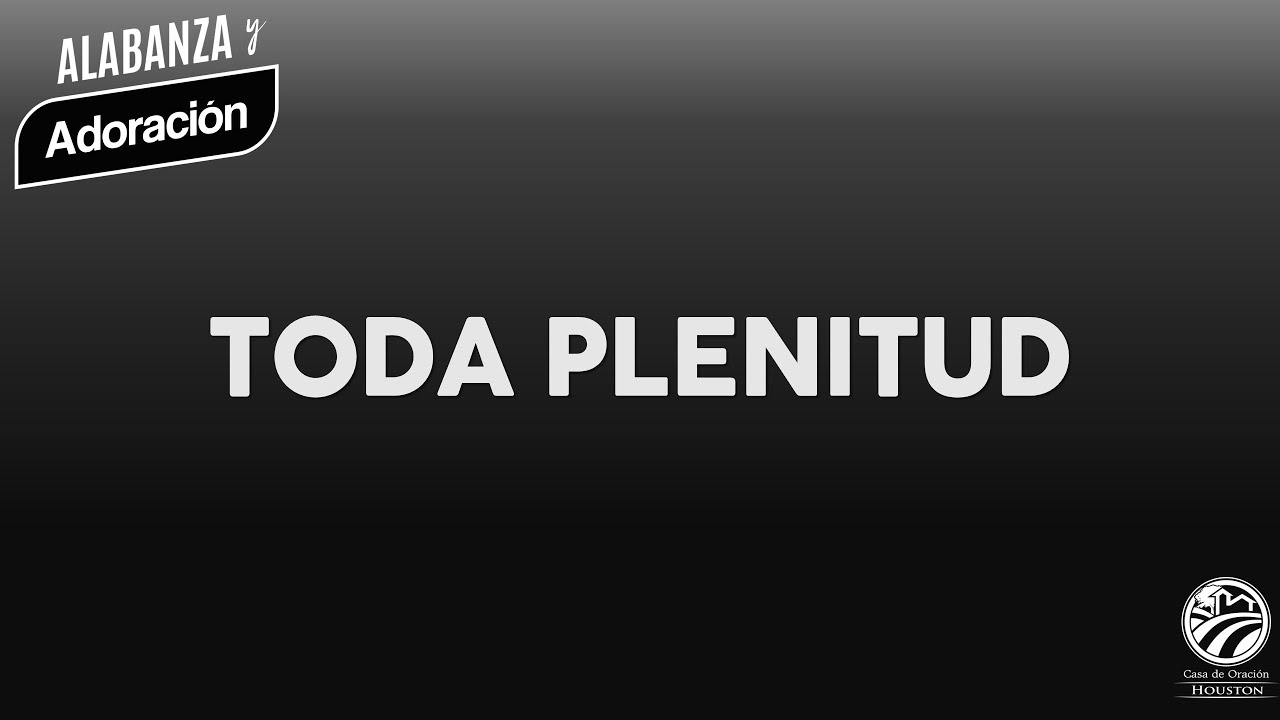 Toda Plenitud