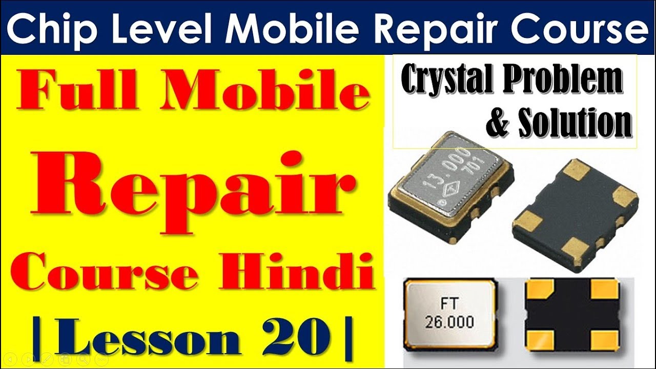 Mobile phone Crystal problem and solution | Chip level mobile repair course in hindi | lesson 20|
