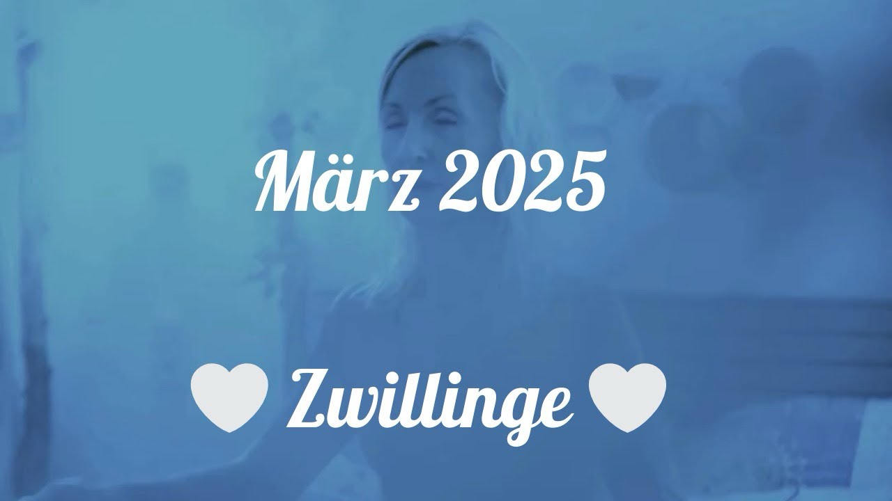 ♊️Zwillinge - März 2025♊️ - Die Wahrheit kommt ans Licht 🌞
