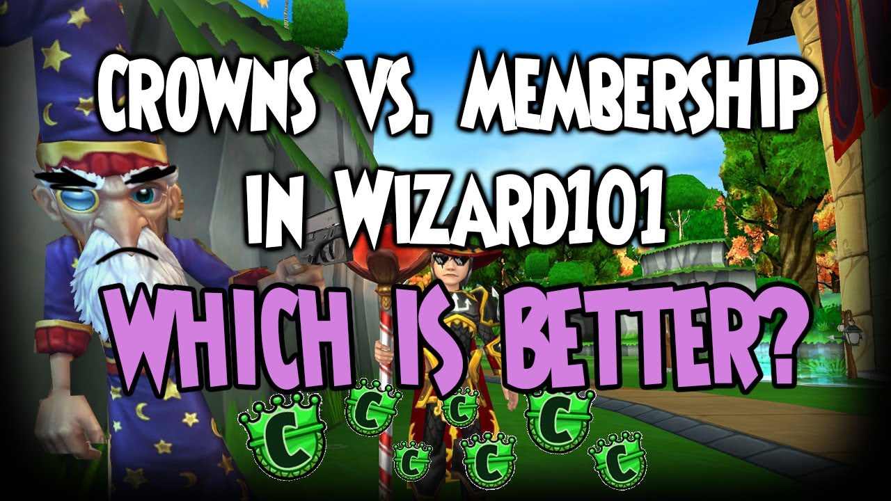 Crowns vs Membership in Wizard101: Which Is Better?
