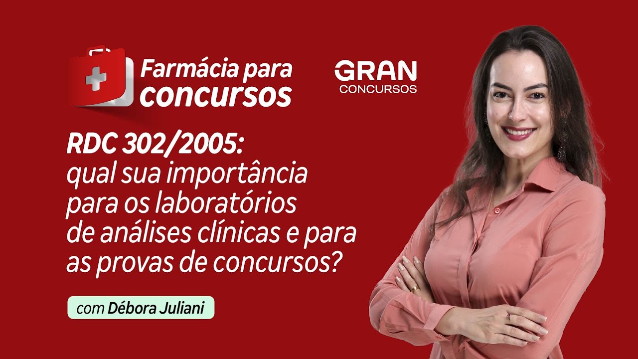 Farmácia para concursos:  RDC 302/2005 com Débora Juliani