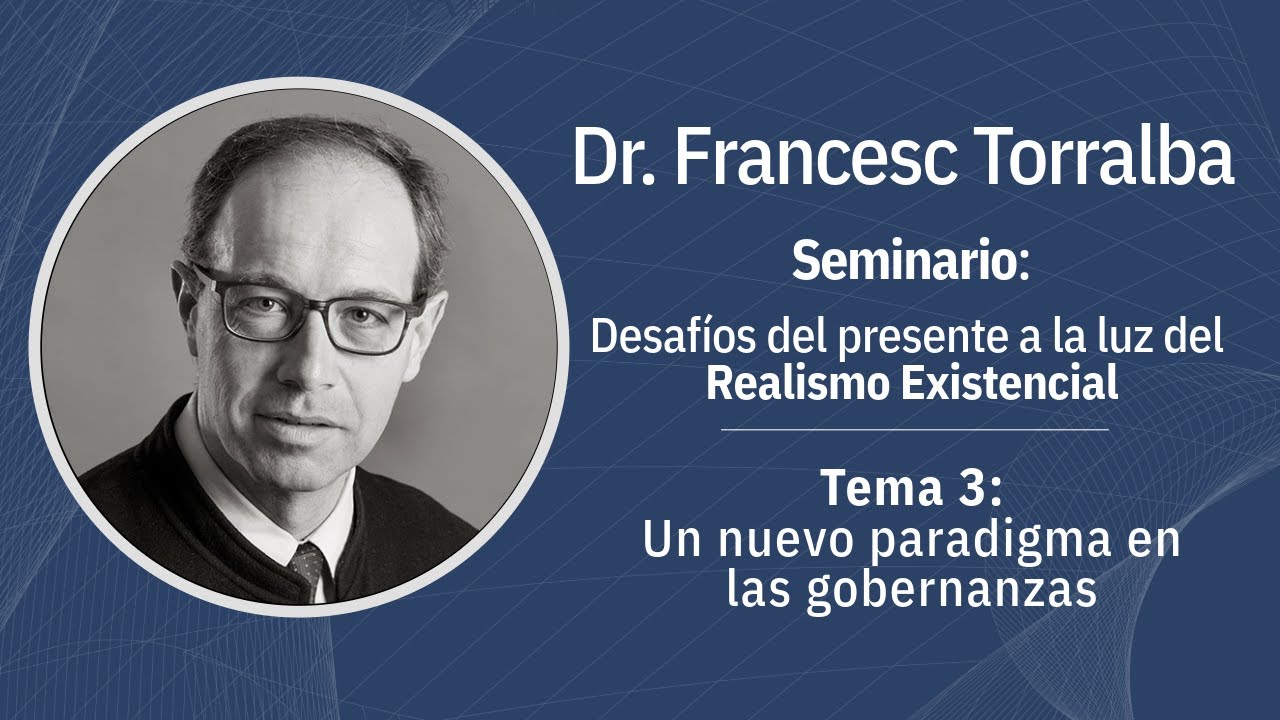 Un nuevo paradigma en las gobernanzas por Francesc Torralba