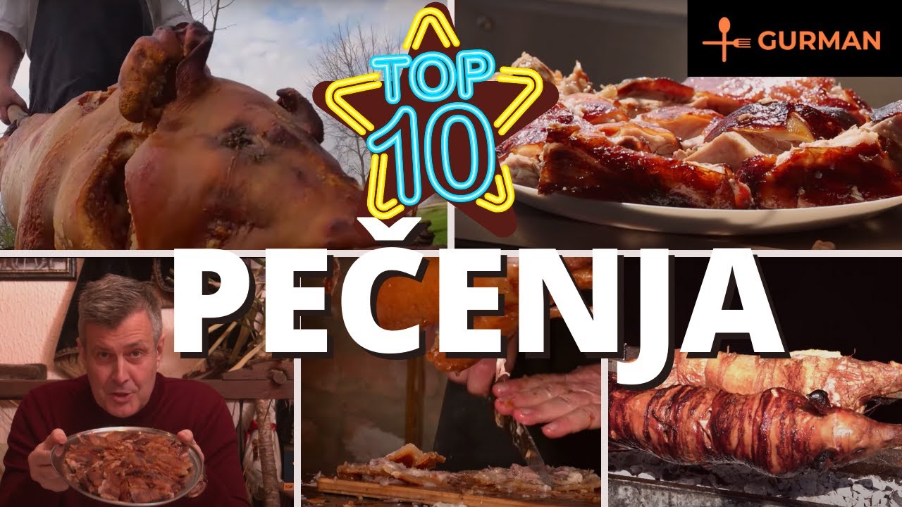 TOP 10 PEČENJA | Praseće, jagnjeće pečenje, BAJADERICE i MANGULICA na točkovima | GURMAN S4 EP7