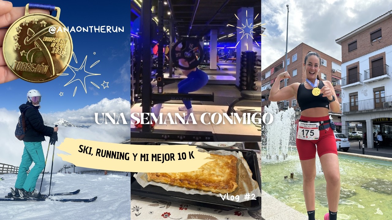 Vlog 2: 48: mucho esquí, Gym y mi mejor 10K ❄️🏃‍♀️