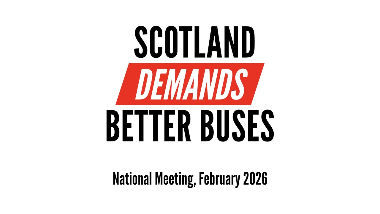 National Meeting: Scotland Demands Better Buses