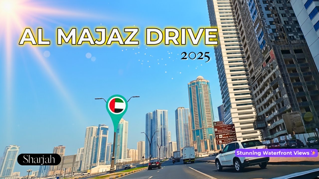 Sharjah City Drive 🚗 | Exploring Al Majaz