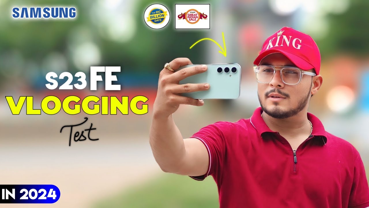Samsung Galaxy S23 FE Camera Vlogging Test | Videography Test