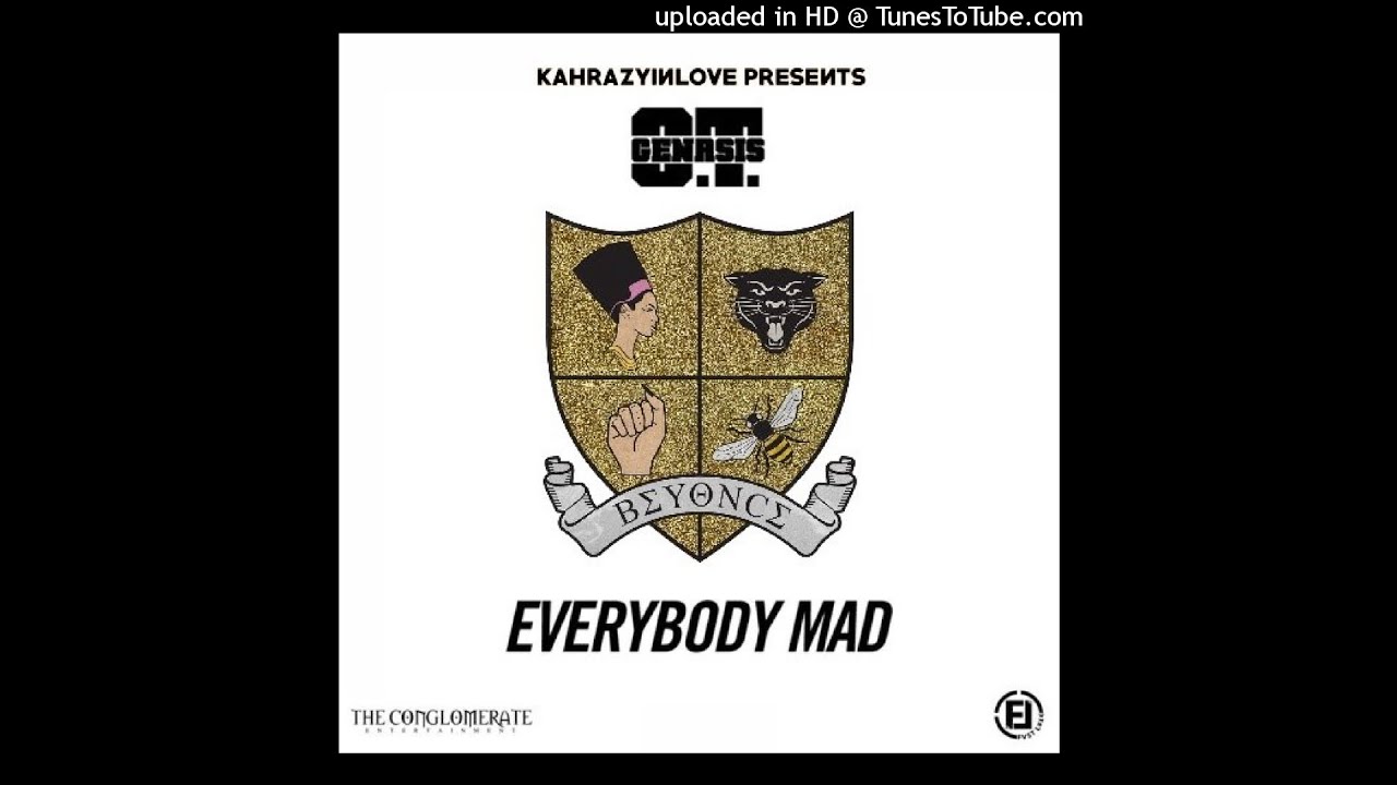 O.T. Genasis - Everybody Mad (feat. Beyonc&eacute;) [CLEAN]