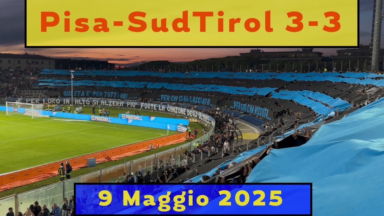 Pisa–Sud Tirol 3-3: Spettacolo in curva e coreografia per la Serie A! | 9 maggio 2025