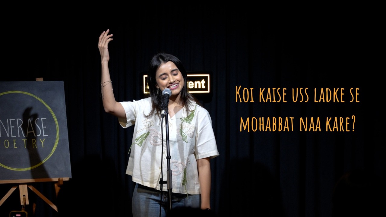 Ek Ladka Jo Mohabbat Se Darta Hai - Helly Shah | Hindi Poetry & Storytelling | @UnerasePoetry