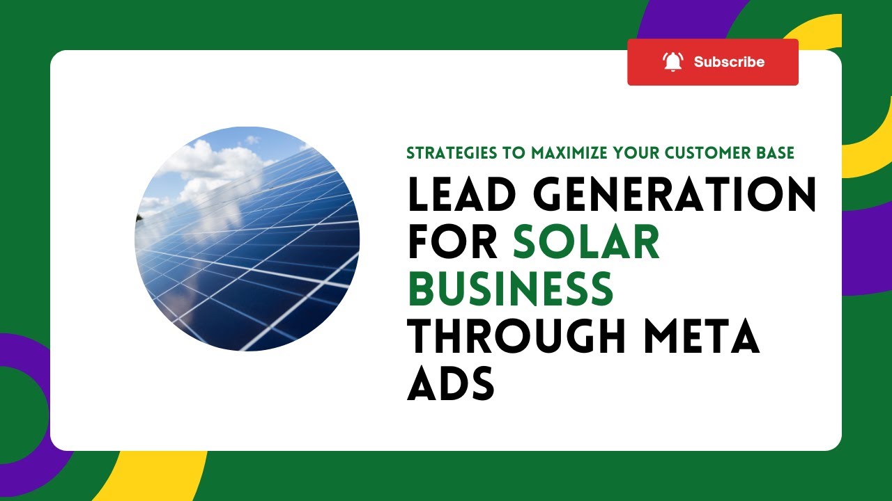 Lead Generation for Solar Business through Meta Ads |