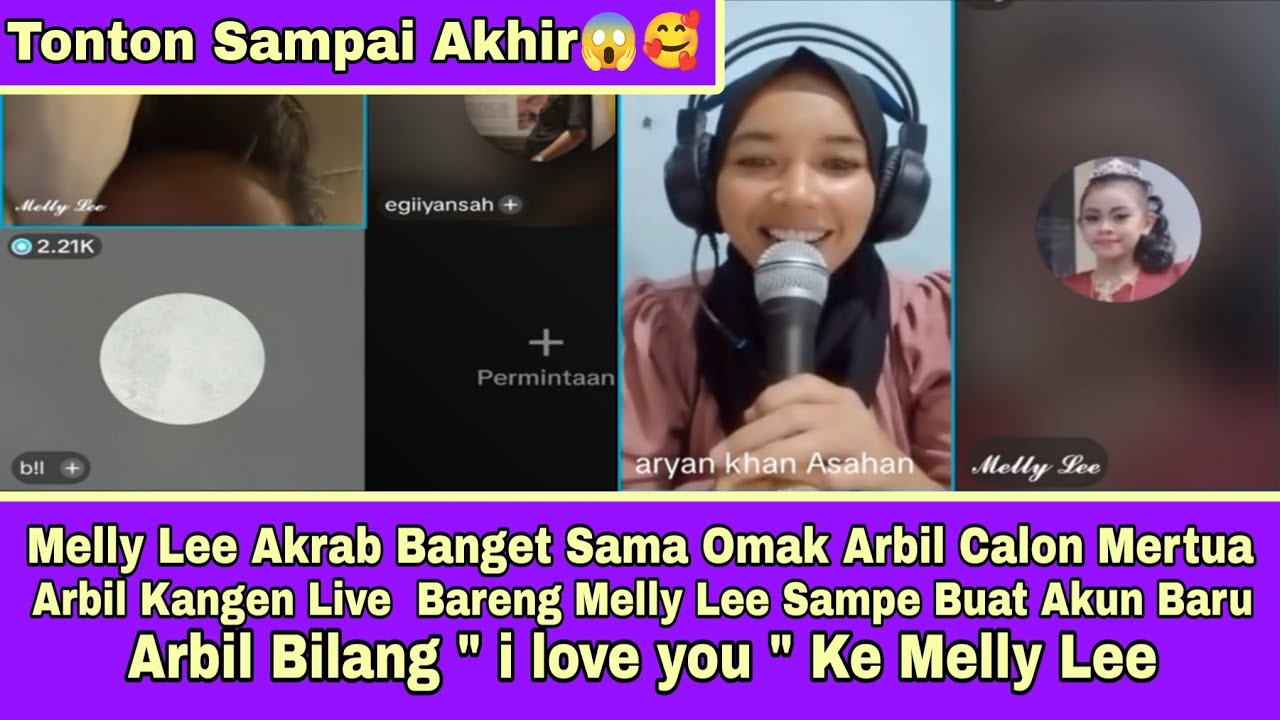 Arbil Kangen Live Bareng Melly Lee Sampe Pake Akun Baru, Arbil Bilang 