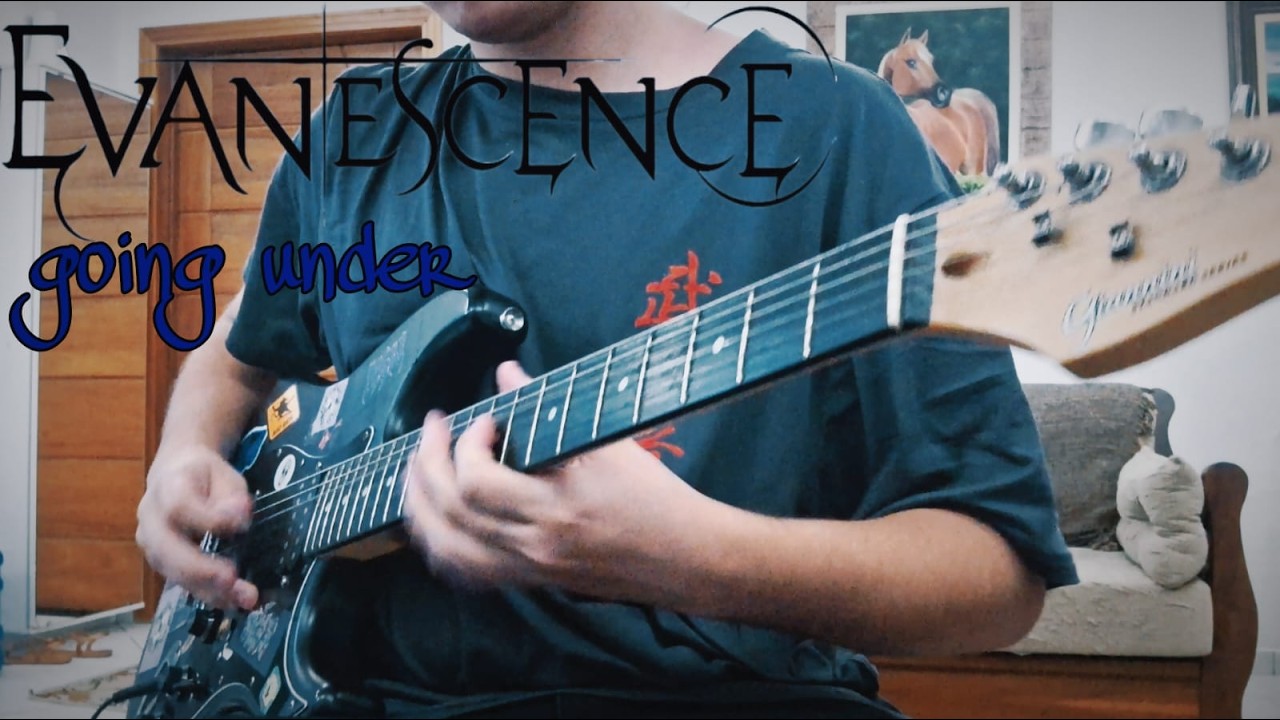 Evanescence - Going Under Guitar cover