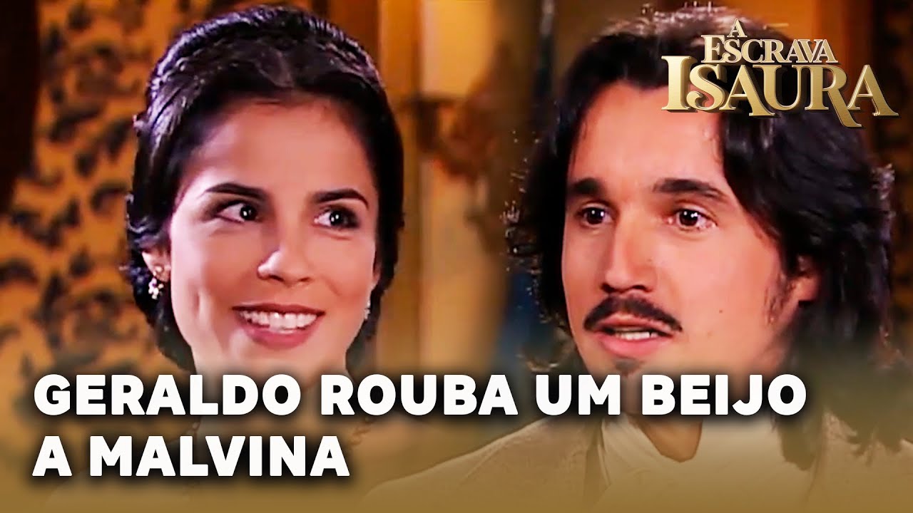 A ESCRAVA ISAURA: Geraldo se encanta por Malvina e a rouba um beijo