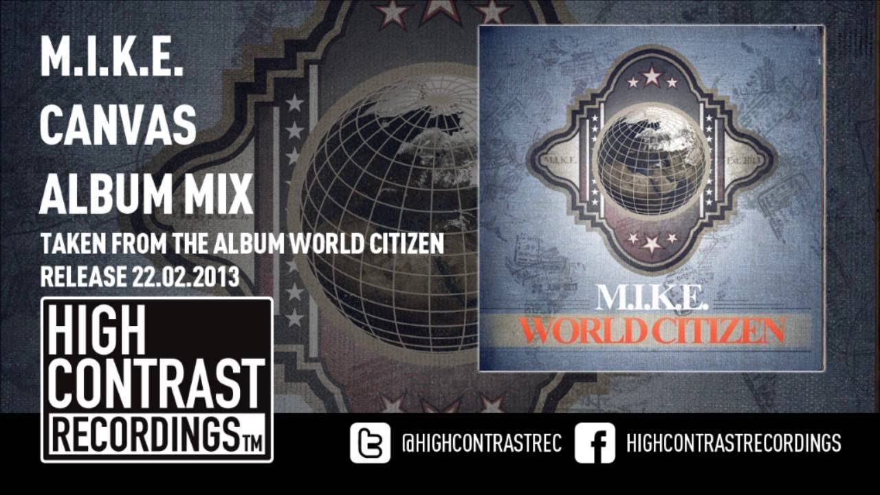 10. M.I.K.E. - Canvas (Album Mix) [HD/HQ]