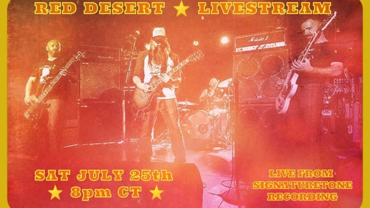 Red Desert (live @signaturetone) July 25th 2020 8pm CST