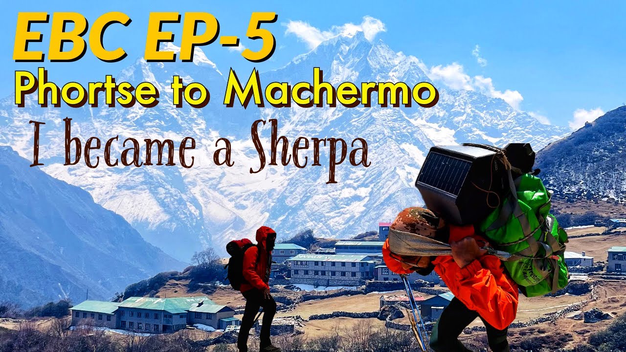 EBC EP-5 | Machermo@4450mtr | Complete Details | Stay | Food