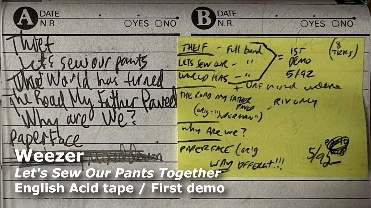 Weezer - Let's Sew Our Pants Together (English Acid tape/First demo version)