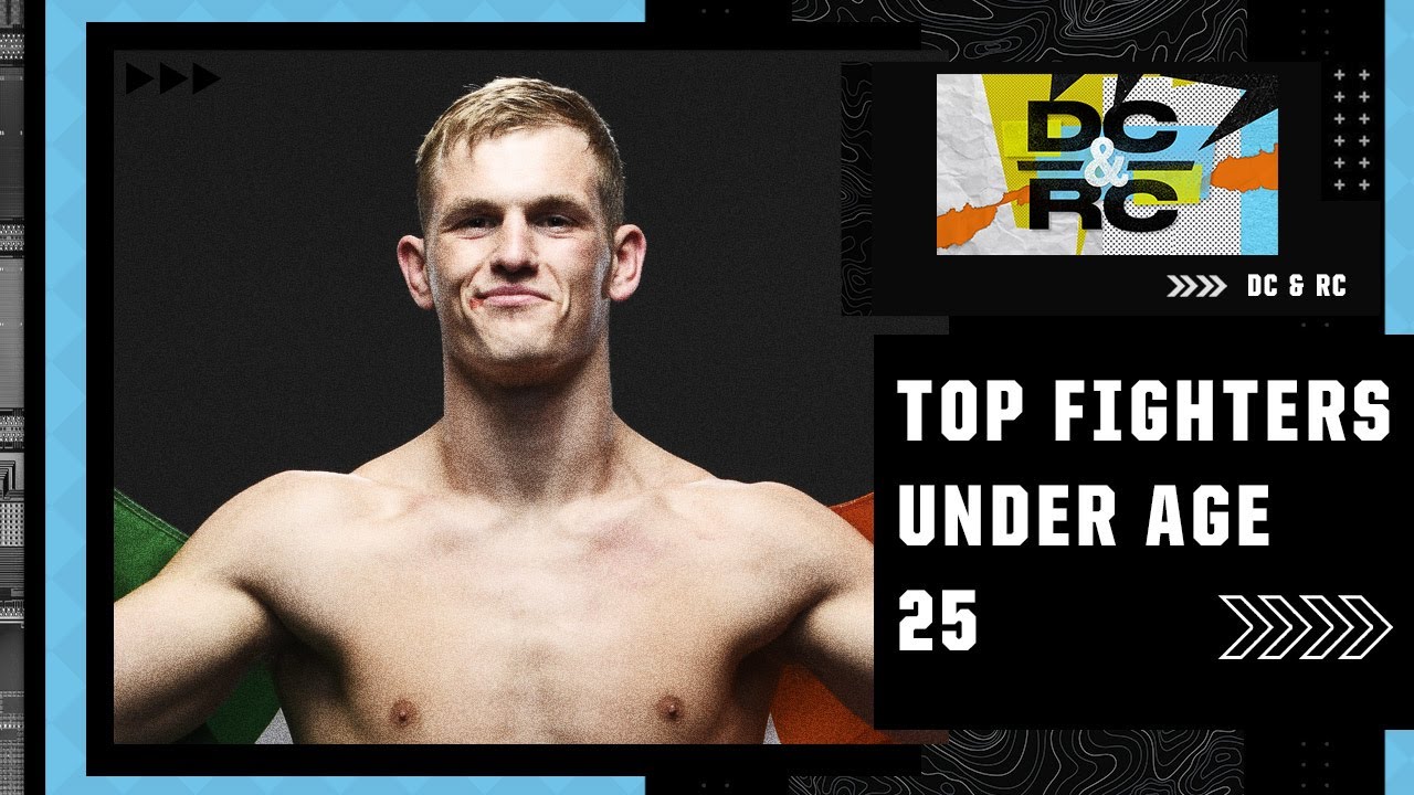 Who are the top fighters under age 25? | DC & RC