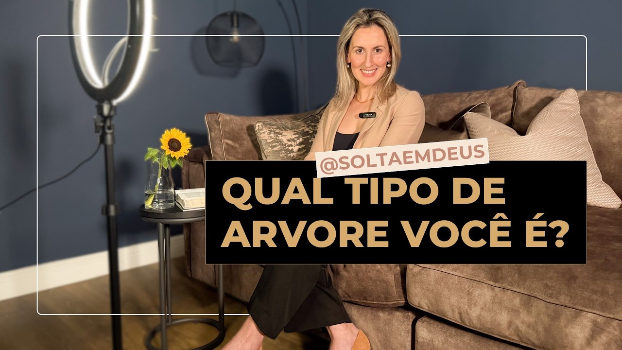 Video 5  - Que tipo de árvore  voce é?