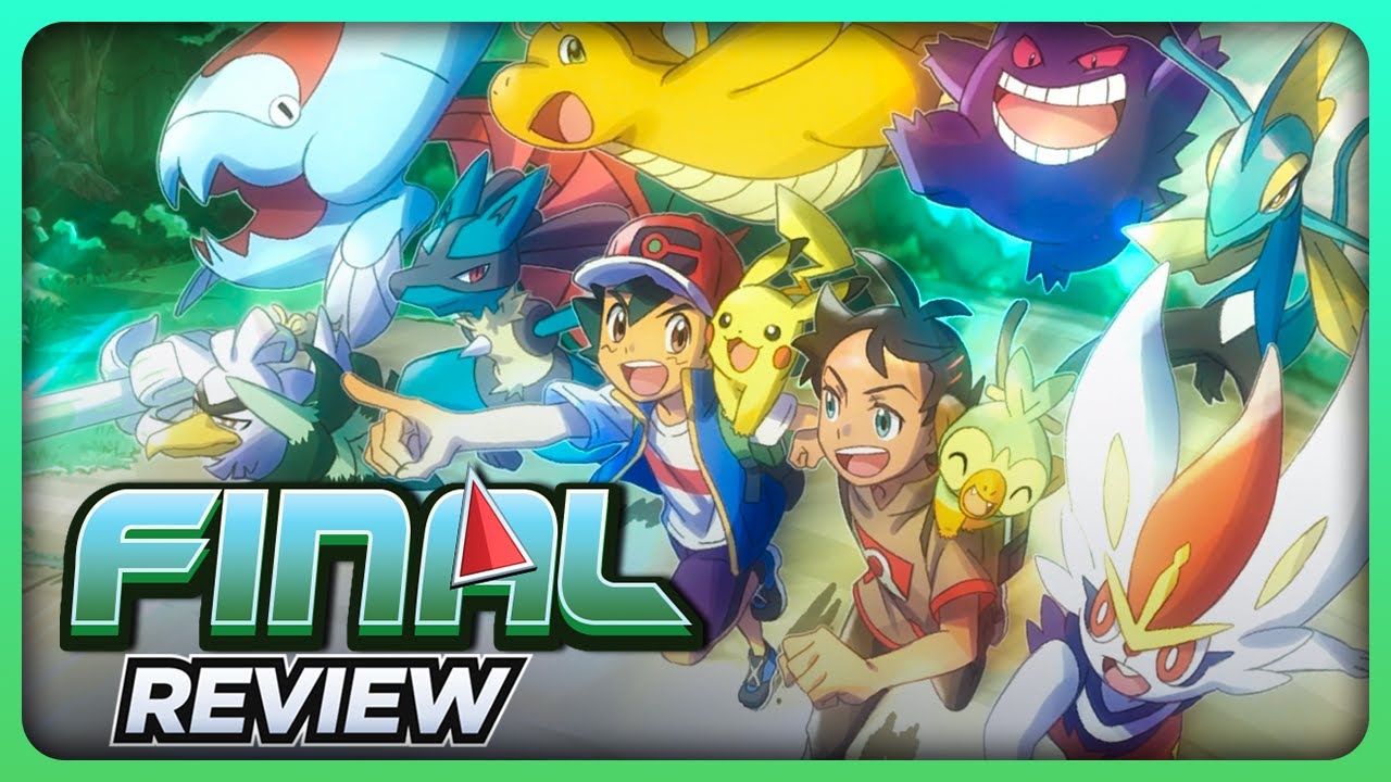 Pok&eacute;mon Journeys: THE FINAL REVIEW.