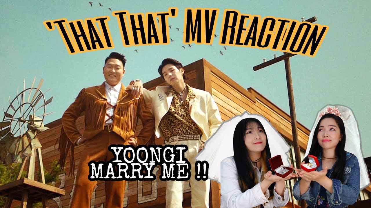 [SUB] Реакция на PSY — MV «That That (prod. & feat. SUGA of BTS)» — Yoongi Marry Me!!!