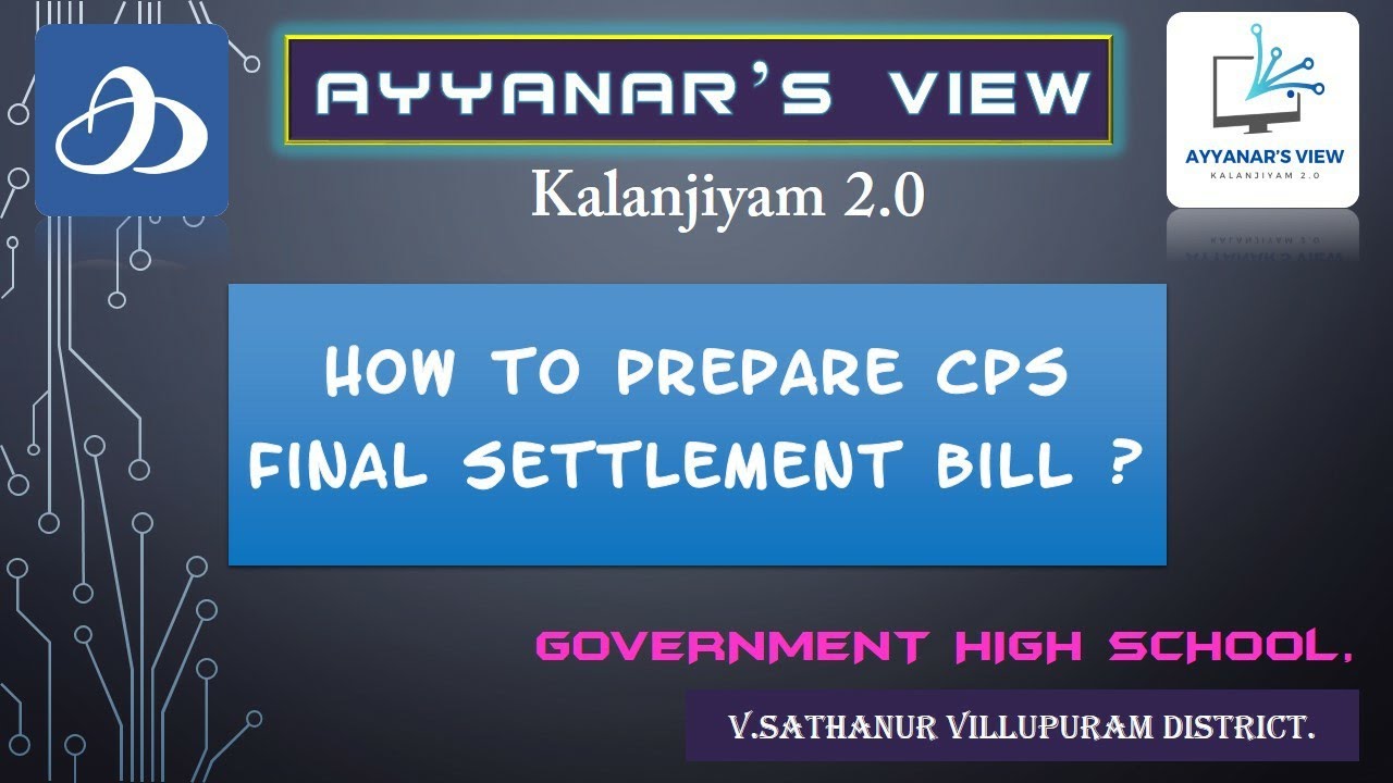 How to prepare cps online final settlement bill  மிக எளிய முறையில் cps online final settlement bill