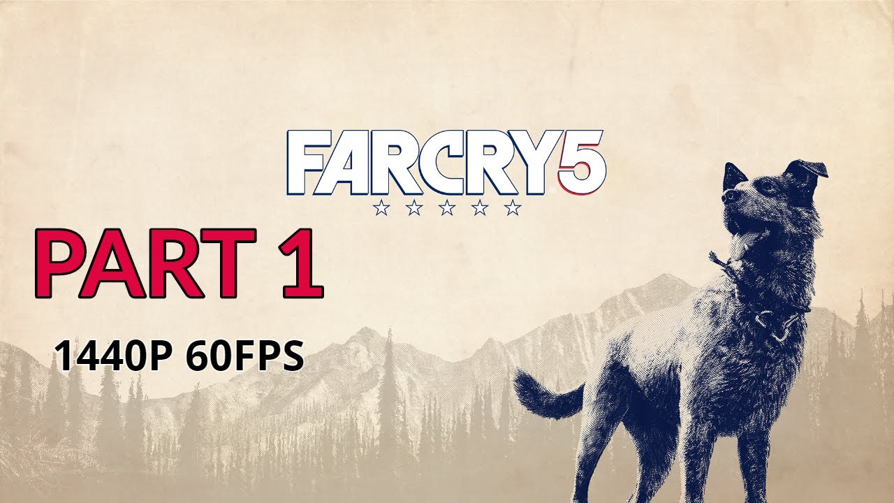 FAR CRY 5 100% прохождение, часть 1 — без комментариев (ПК — 1440p 60 кадров в секунду)
