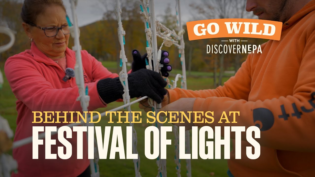 GO WILD with DiscoverNEPA: Behind the Scenes at Festival of Lights | Tunkhannock, PA