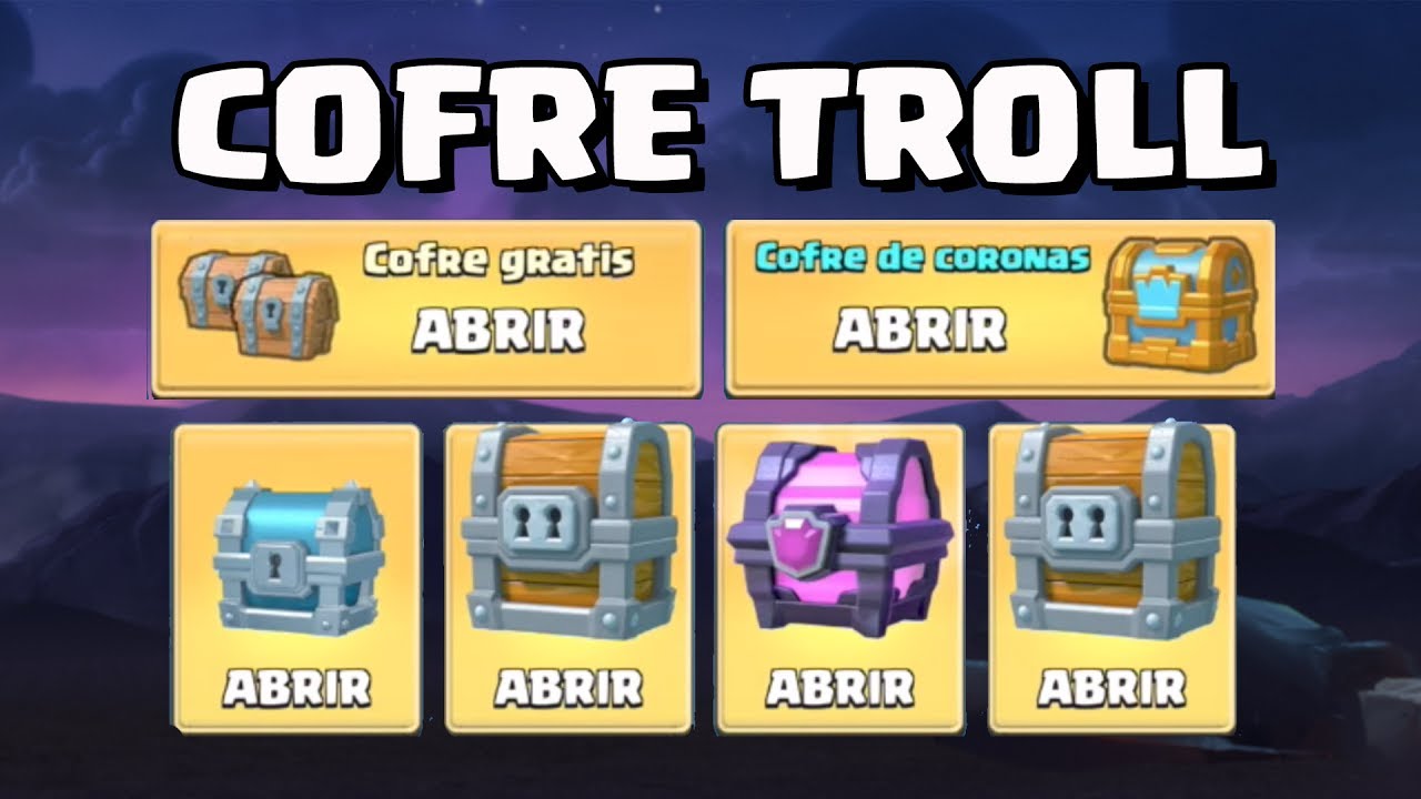CUANDO ABRES TODOS LOS COFRES Y SALE MAL | El Cofre Troll | Clash Royale