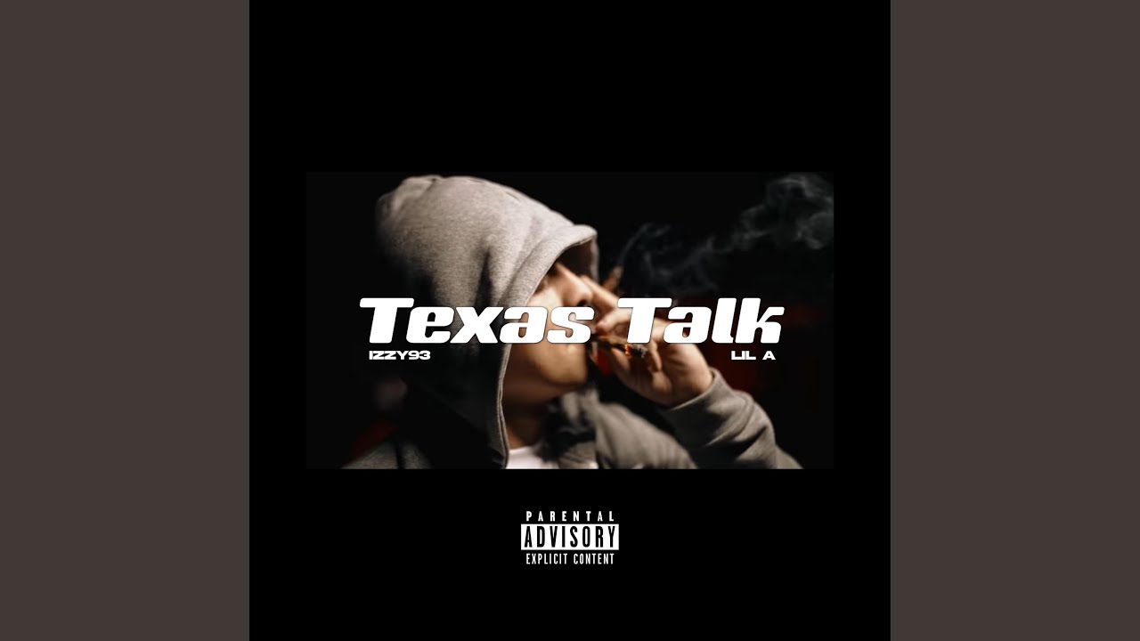 Texas Talk (feat. Lil A)