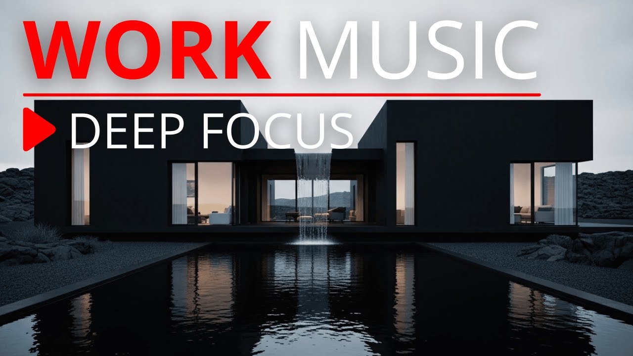 Work Smart Not Harder 🔥 Deep Focus Music for Maximum Productivity