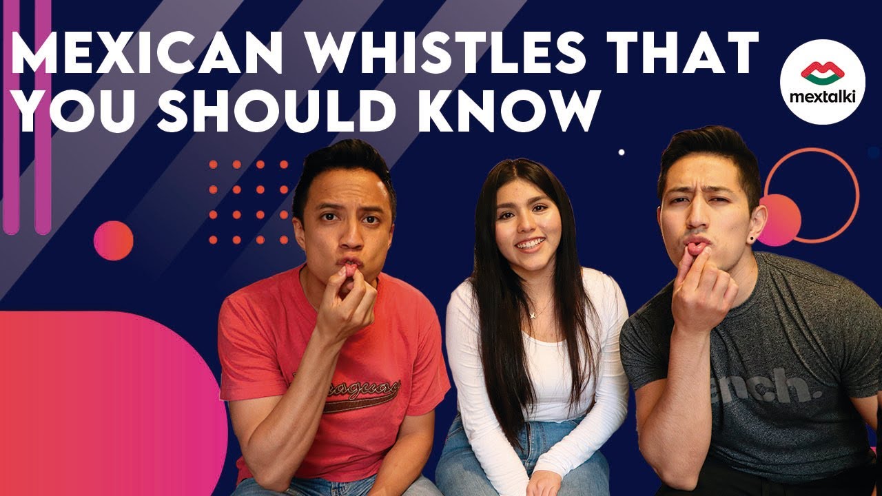 Mexican Whistles You Should Know | Mextalki