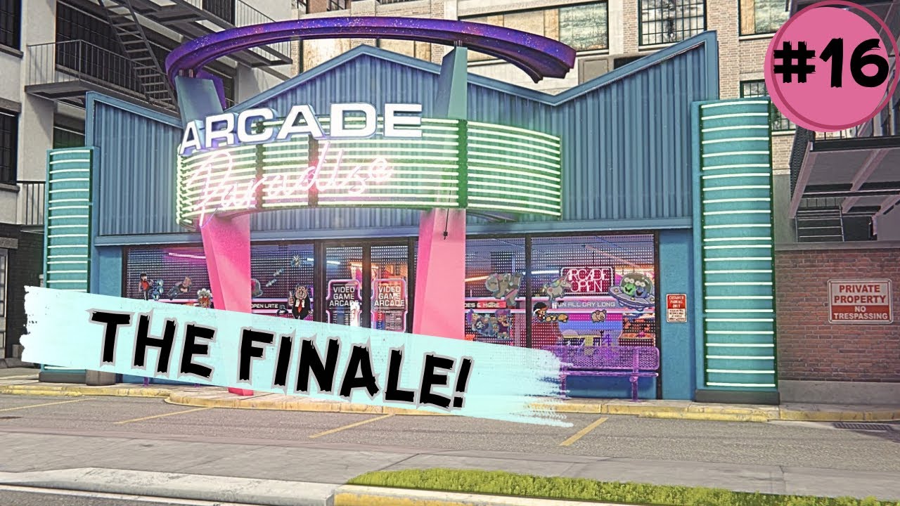 We Finished The Arcade! | Arcade Paradise Part 16 (Final Part)