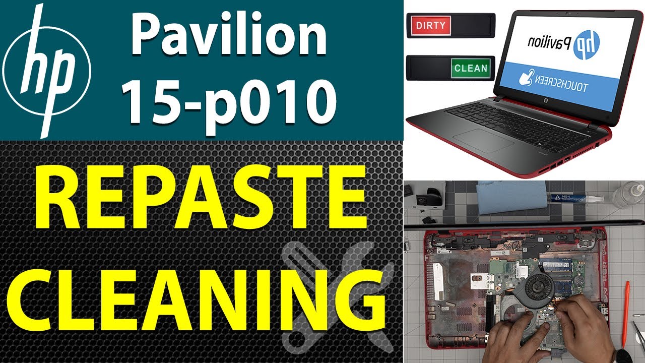 How to Repaste and Clean Your HP Pavilion 15 p010 Laptop