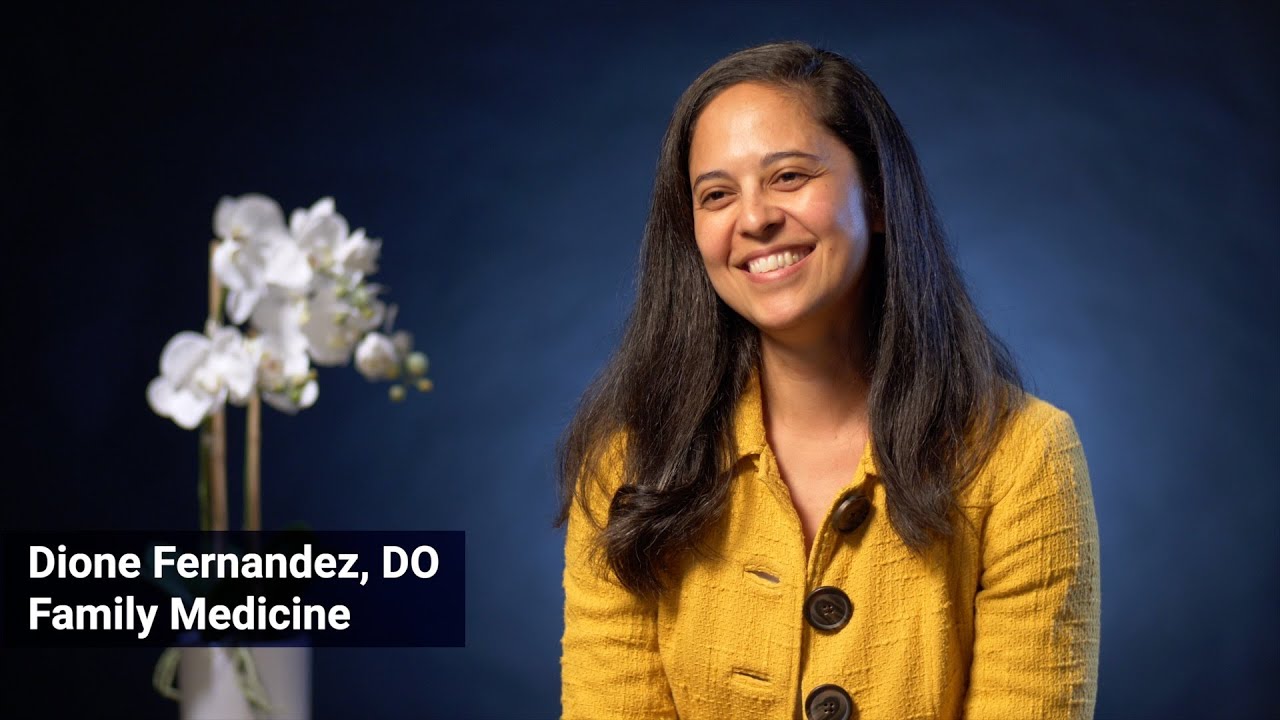 Meet Dione Fernandez, DO, Family Medicine