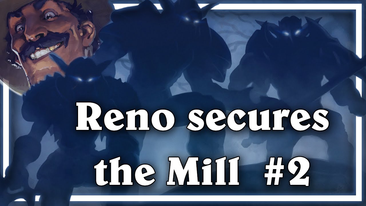 Reno secures the Mill (Mill Rogue #2)
