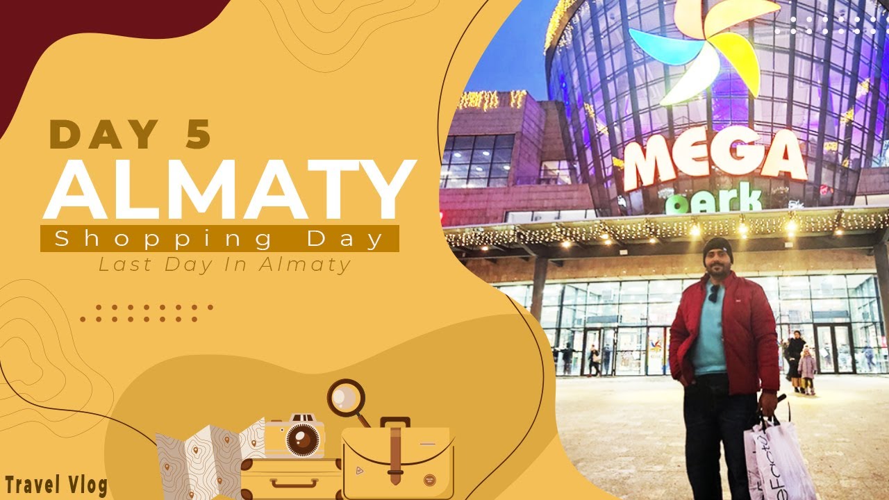 Day 5 in Almaty - Kazakhstan (Travel Vlog) Shopping Tour | Rakhat Chocolate Factory | Mega Park