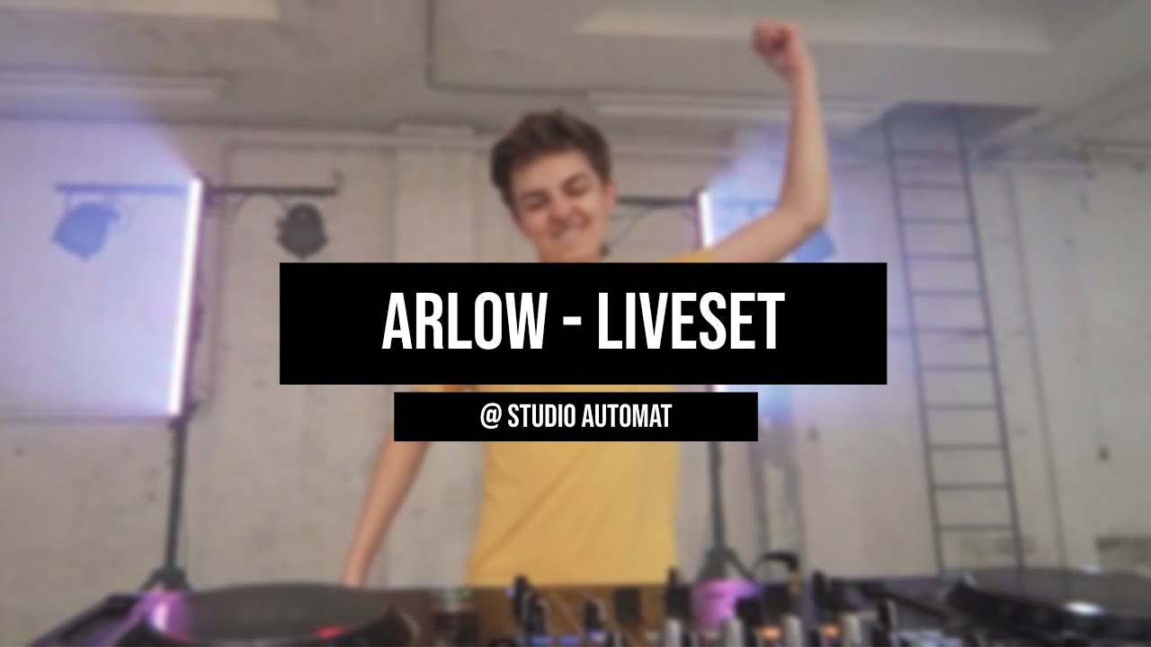 Arlow Liveset - Studio Automat