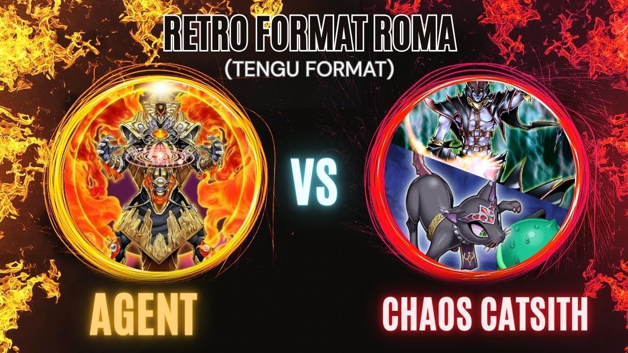 YU-GI-OH! Retro Format Roma Agent (Mattia N.) vs Chaos Catsith (Stefano S.) ( Sept. 2011) Local Rome