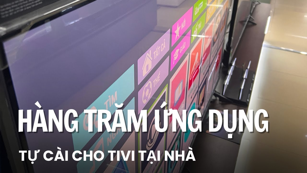 Tự Cài Hàng Chục Ứng Dụng Cho Google TV Tại Nhà – Hướng Dẫn Chuẩn Như Thợ Làm
