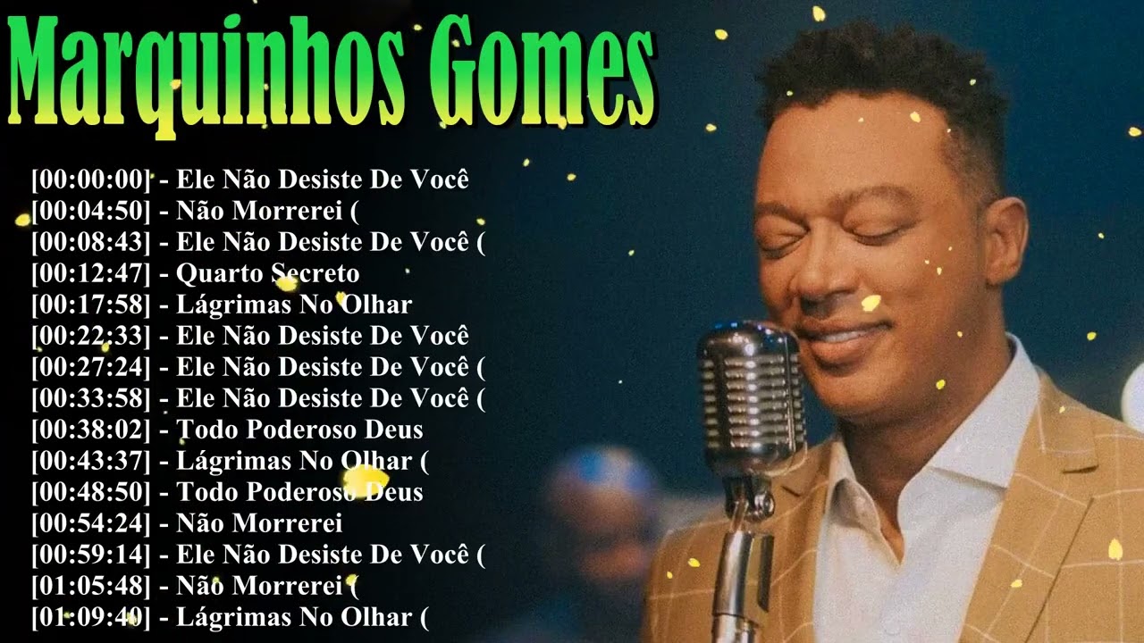 Marquinhos Gomes Top Gospel 2026 – As Mais Tocadas do Ano