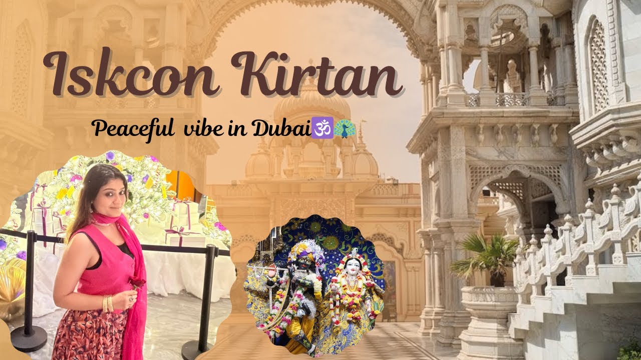 “ISKCON Kirtan in Dubai 🕉️ | A Peaceful Spiritual Experience”| #iskcon #iskcontemple #dubaivlog #fy 