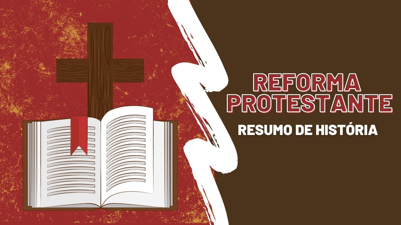 REFORMA PROTESTANTE - Martinho Lutero e a Reforma | Resumo de História ilustrado.