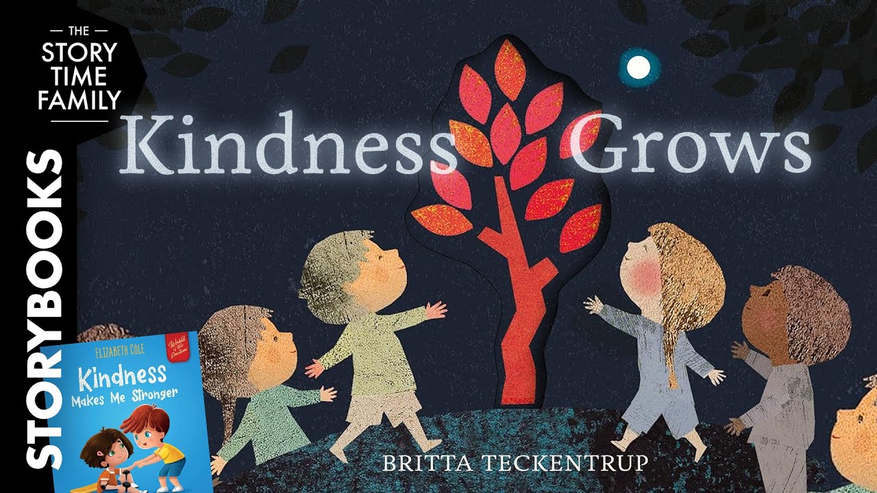 Kindness Grows | A story about how kindness can spread love everywhere