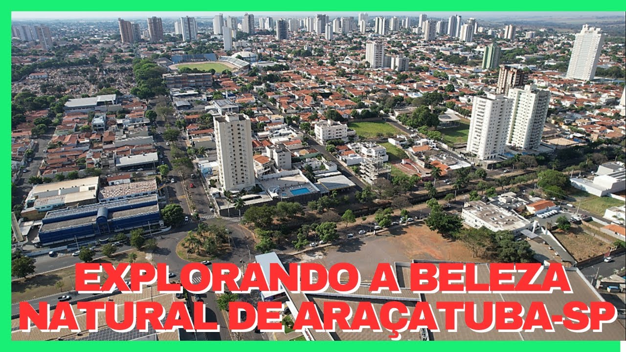 ✅ EXPLORANDO A BELEZA NATURAL DE ARAÇATUBA-SP