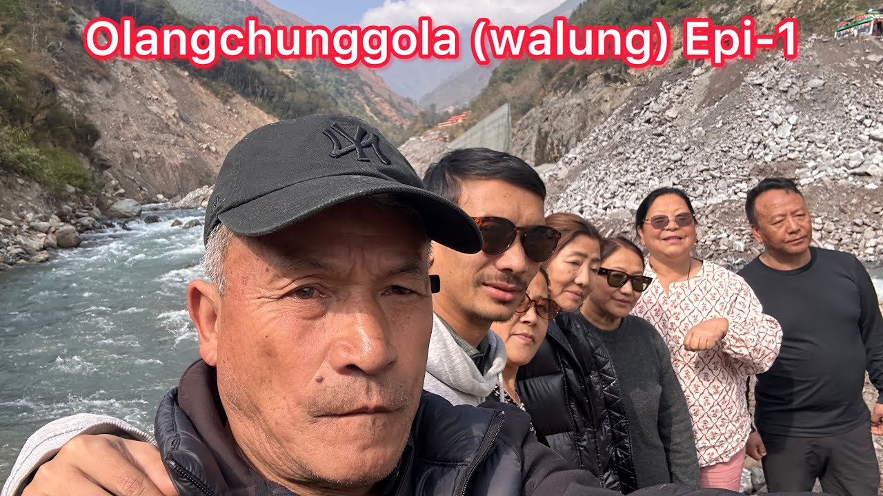 Olangchunggola(walung) visit Epi-1