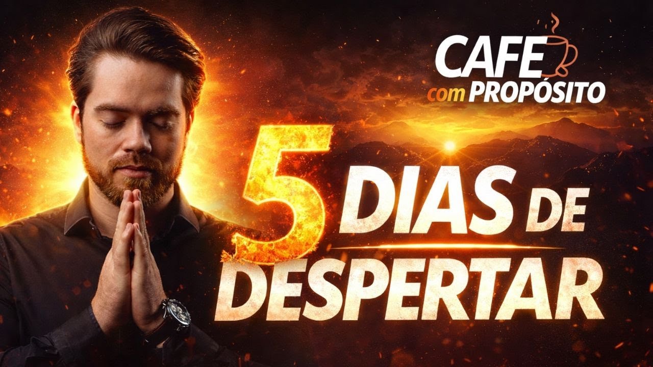 Prop&oacute;sito na Madrugada | DIA 3 | 5 Dias Despertando pelo Agir do Pai