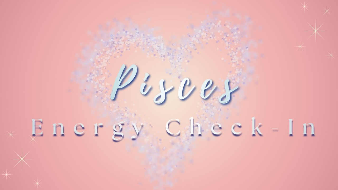 Pisces ♓ | They&rsquo;re More Affected Than You Know | Energy Check-In