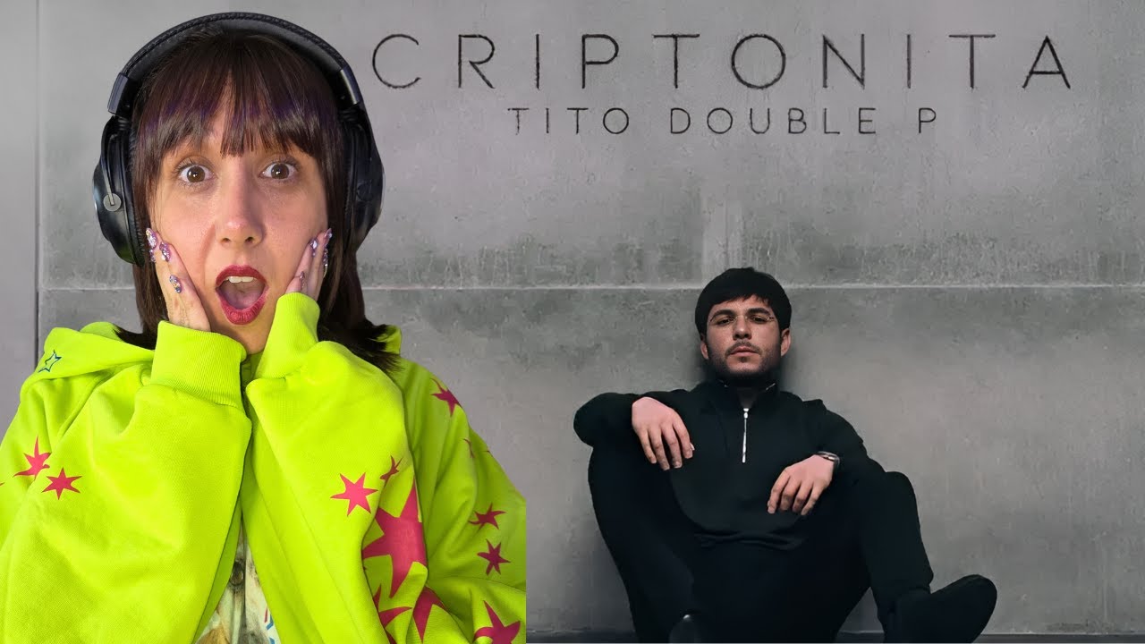 CRIPTONITA - Tito Double P (REACCION)